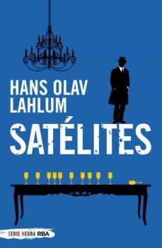Satelites, Hans Olav Lahlum 1 Portada libro Satelites de Hans Olav Lahlum