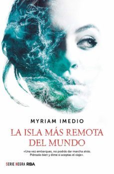 La Isla Mas Remota del Mundo, Myriam Imedio 1 Portada libro La Isla Mas Remota del Mundo de Myriam Imedio