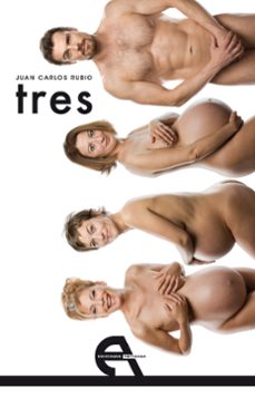Tres, Juan Carlos Rubio 1 Portada libro Tres de Juan Carlos Rubio