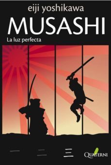 Musashi 3: la Luz Perfecta, Eiji Yoshikawa 1 Portada libro Musashi 3: la Luz Perfecta de Eiji Yoshikawa