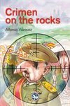 San Roque On The Rocks 1 Crimen On The Rocks, Alfonso Vazquez 1 Portada libro San Roque On The Rocks 1 Crimen On The Rocks de Alfonso Vazquez