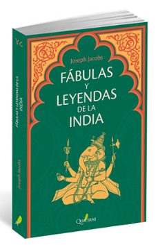 Fabulas y Leyendas de la India, Joseph Jacobs 1 Portada libro Fabulas y Leyendas de la India de Joseph Jacobs