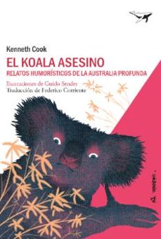 El Koala Asesino, Kenneth Cook 1 Portada libro El Koala Asesino de Kenneth Cook