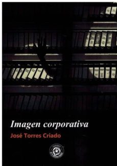 Imagen Corporativa, Jose Torres Criado 1 Portada libro Imagen Corporativa de Jose Torres Criado