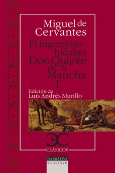 El Ingenioso Hidalgo Don Quijote de la Mancha (Vol. I), Miguel De Cervantes Saavedra 1 Portada libro El Ingenioso Hidalgo Don Quijote de la Mancha (Vol. I) de Miguel De Cervantes Saavedra