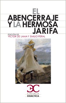 El Abencerraje y la Hermosa Jarifa, Varios Autores 1 Portada libro El Abencerraje y la Hermosa Jarifa de Varios Autores