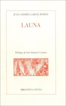 Launa, Juan Andres Garcia Roman 1 Portada libro Launa de Juan Andres Garcia Roman