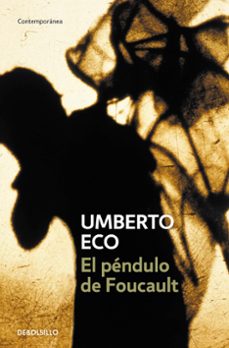 El Pendulo de Foucault, Umberto Eco 1 Portada libro El Pendulo de Foucault de Umberto Eco