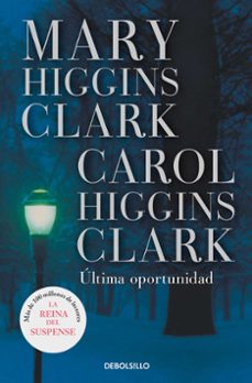 Ultima Oportunidad, Mary Higgins Clark