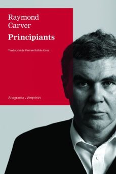 Principiants, Raymond Carver 1 Portada libro Principiants de Raymond Carver