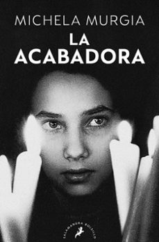 La Acabadora, Michela Murgia 1 Portada libro La Acabadora de Michela Murgia