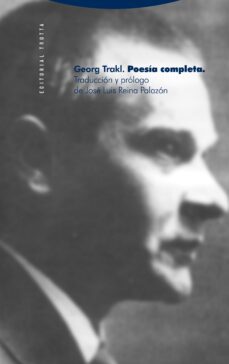 Poesia Completa Georg Trakl, Georg Trakl 1 Portada libro Poesia Completa Georg Trakl de Georg Trakl