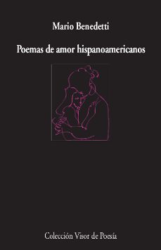 Poemas de Amor Hispanoamericano, Mario Benedetti 1 Portada libro Poemas de Amor Hispanoamericano de Mario Benedetti