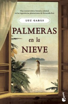 Palmeras en la Nieve, Luz Gabas 1 Portada libro Palmeras en la Nieve de Luz Gabas