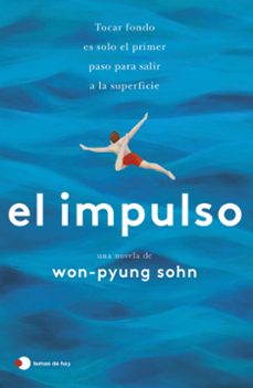 El Impulso, Won-Pyung Sohn 1 Portada libro El Impulso de Won-Pyung Sohn