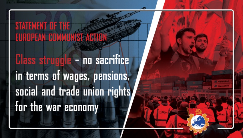 ECA statement: “Class Struggle – No Sacrifices in Wages, Pensions, Union and Social Rights for the War Economy”