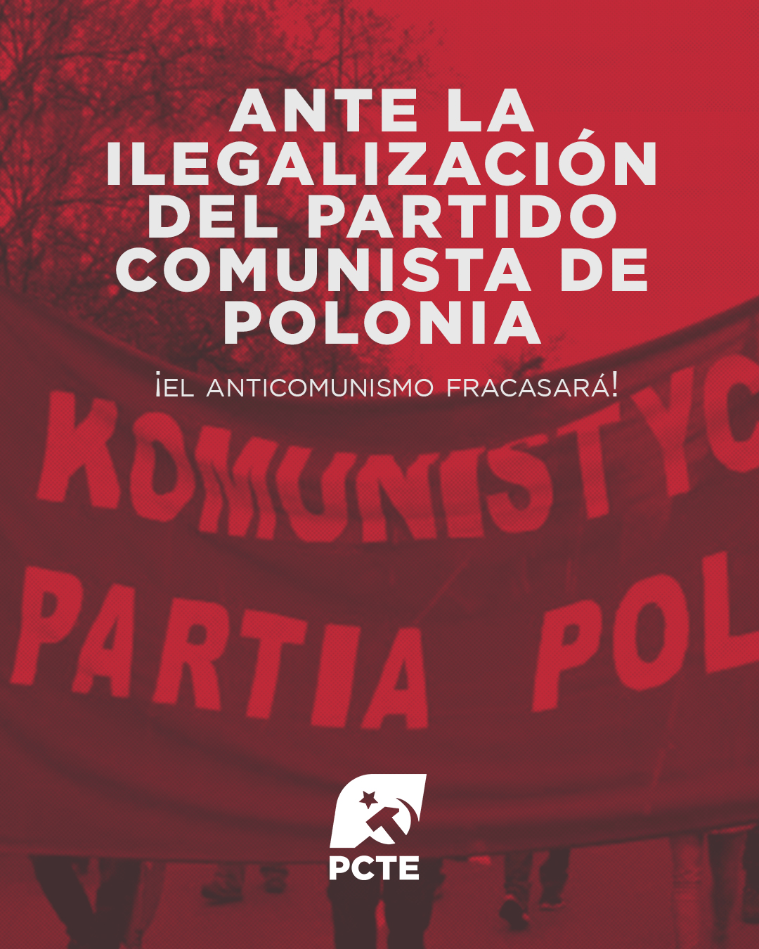 Ante la ilegalización del Partido Comunista de Polonia