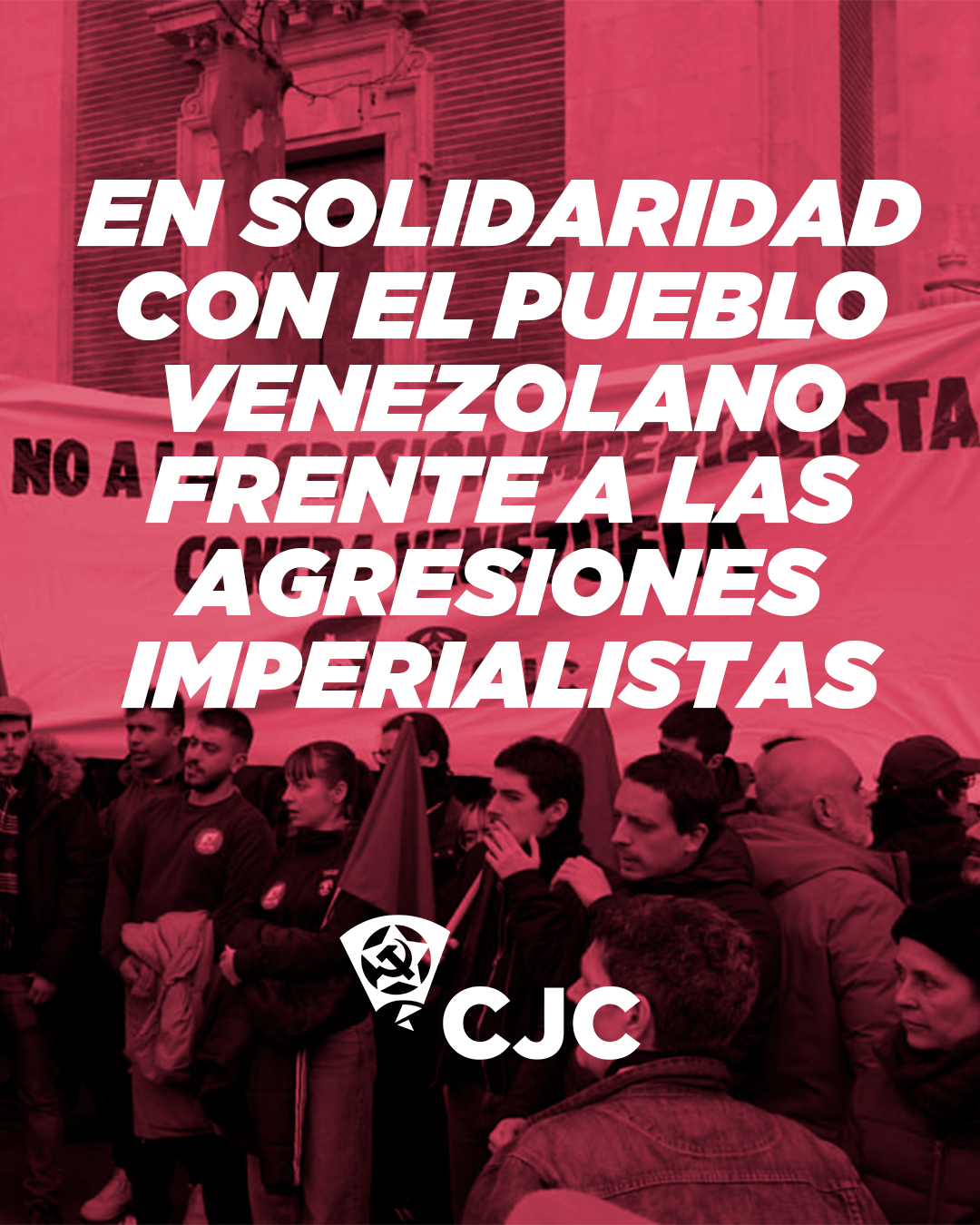 Resolución pública del XII Congreso de los CJC: En solidaridad con el pueblo venezolano frente a las agresiones imperialistas