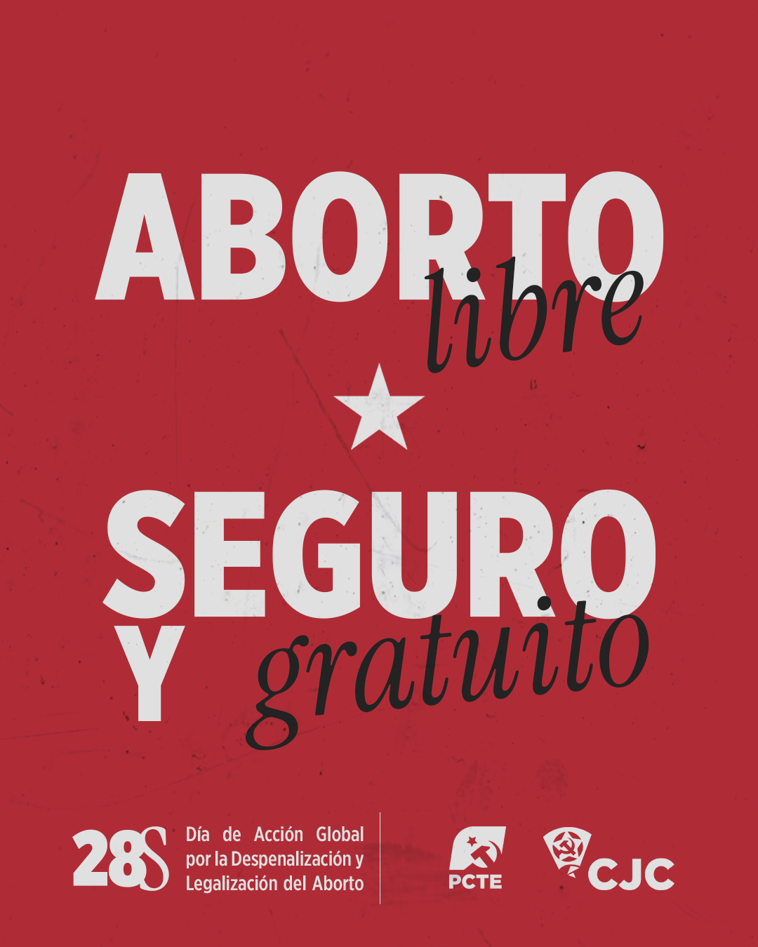 Resolución del PCTE ante el 28 de septiembre: Día de Acción Global por la Despenalización y Legalización del Aborto
