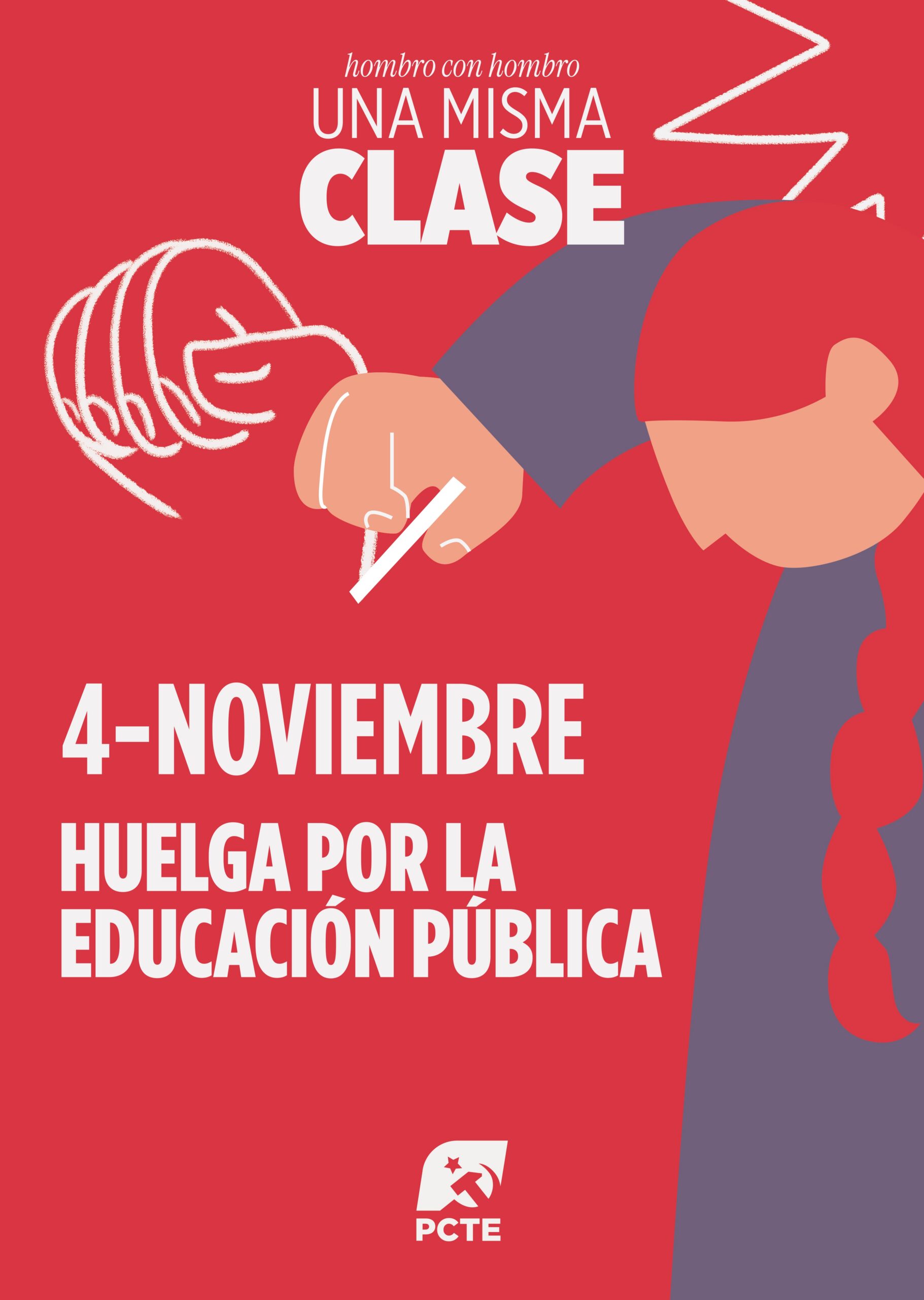 HOMBRO CON HOMBRO: REFORZAR LA HUELGA DE LA ENSEÑANZA, DEFENDER LA ESCUELA PÚBLICA