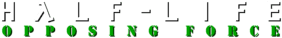 Half-Life: Opposing Force