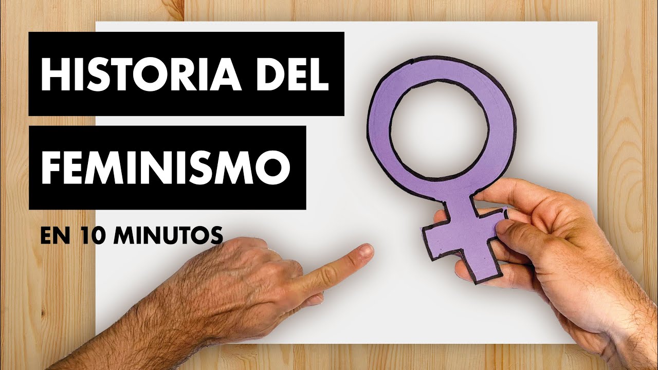 ¿Qué busca el feminismo hoy en día? Actualizado octubre 2022