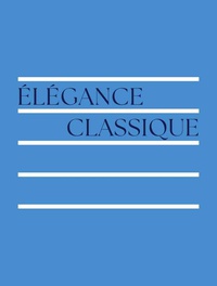 ÉLÉGANCE CLASSIQUE