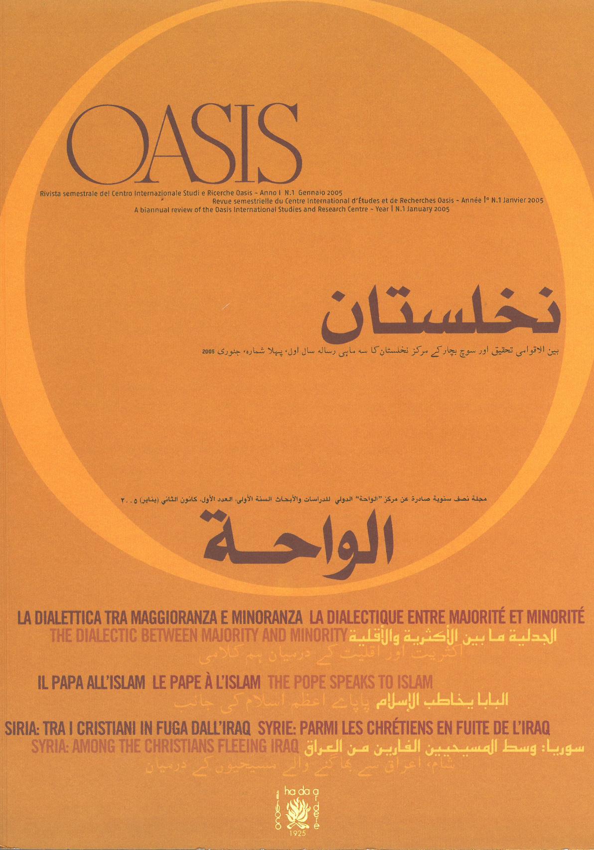 La dialectique entre majorité et minorité. Le Pape à l’Islam. Syrie: parmi les chrétiens en fuite de l’Iraq