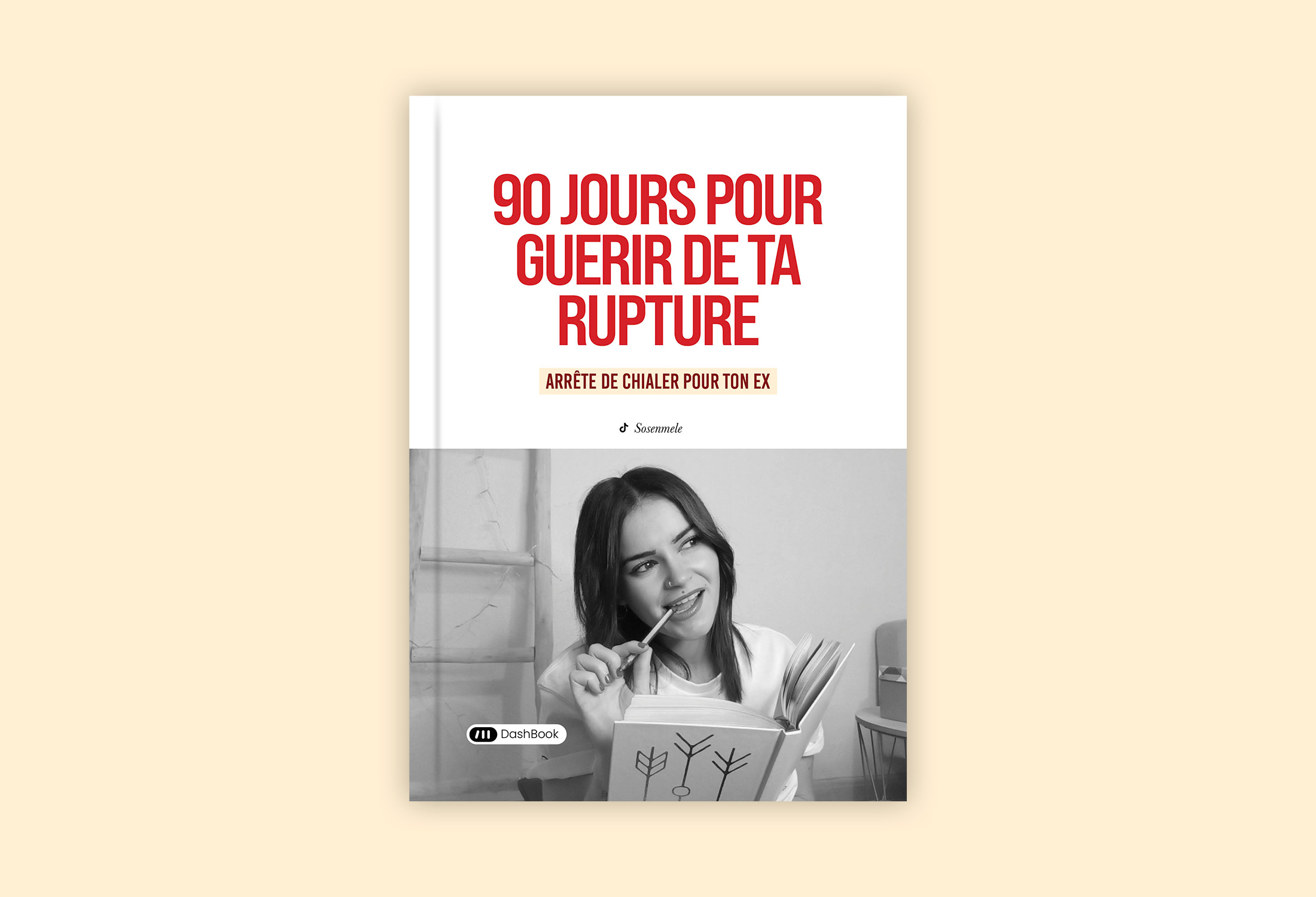 90 jours pour guérir de ta rupture