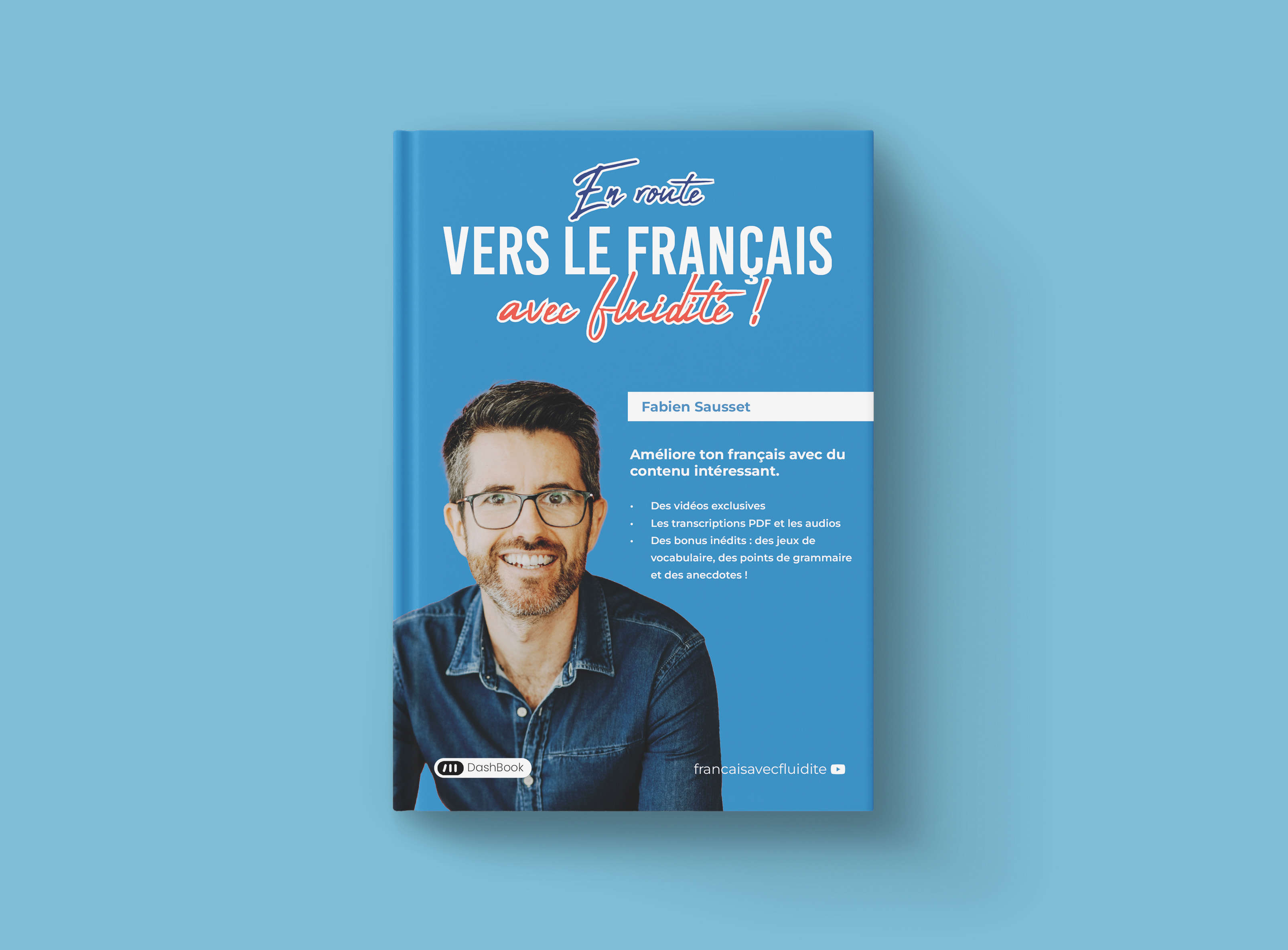 En route vers le français avec fluidité