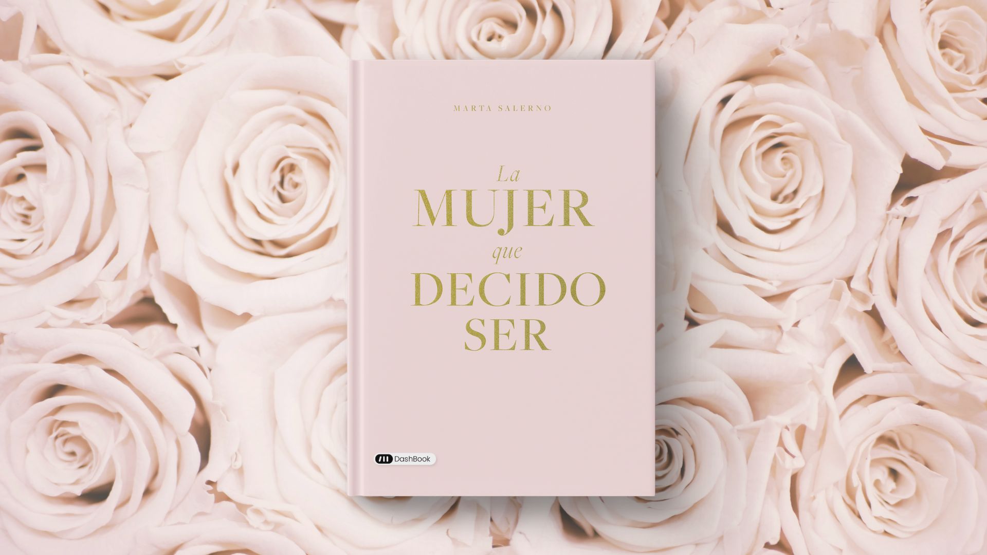 La mujer que decido ser, de Marta Salerno.