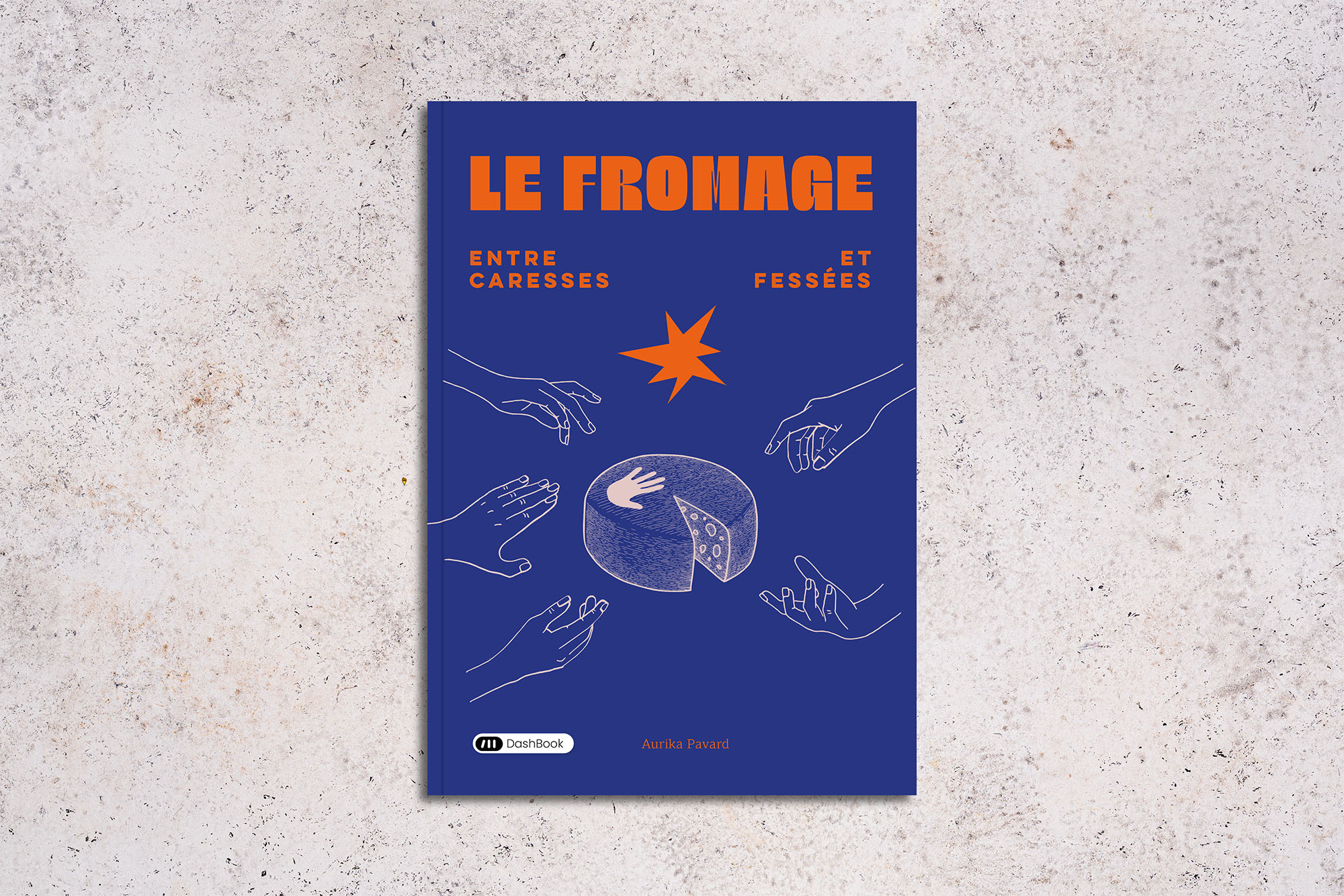 Le Fromage: Entre caresses et fessées