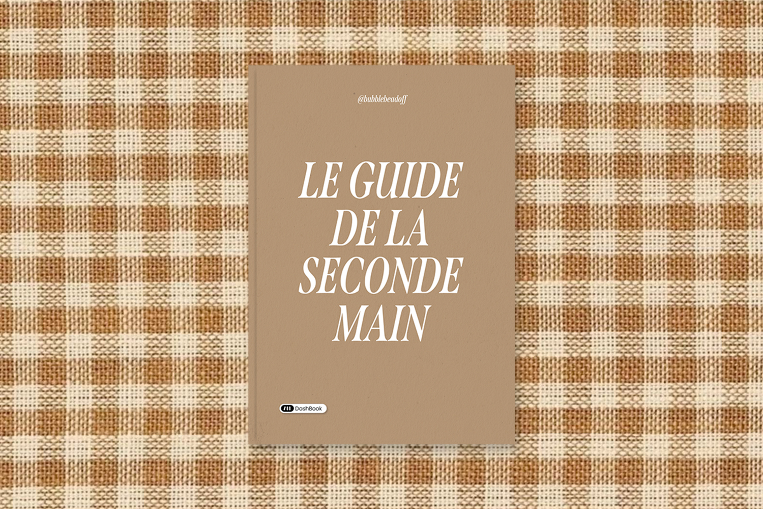 Le guide de la seconde main - Adeline L. - DashBook
