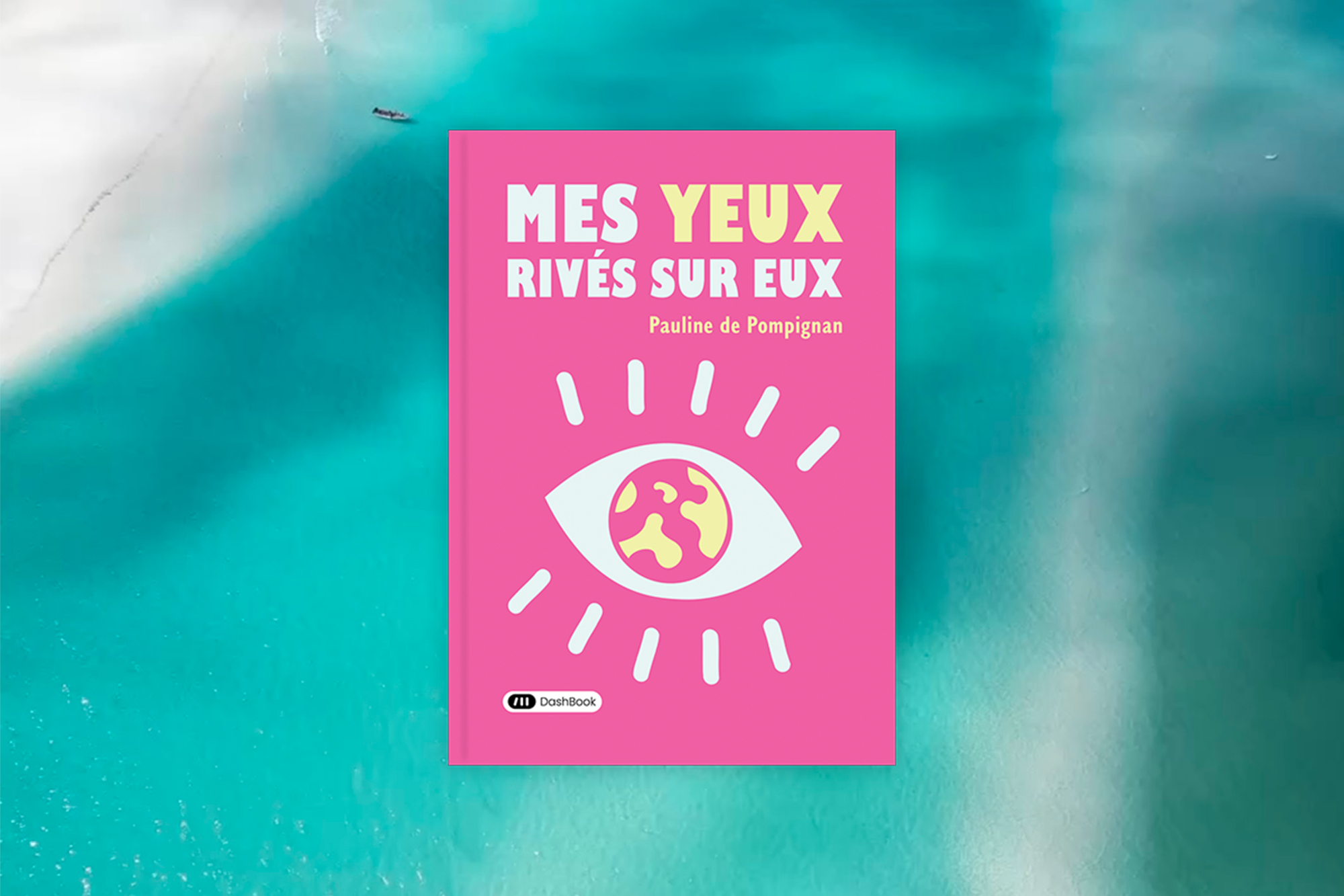 Mes yeux rivés sur eux