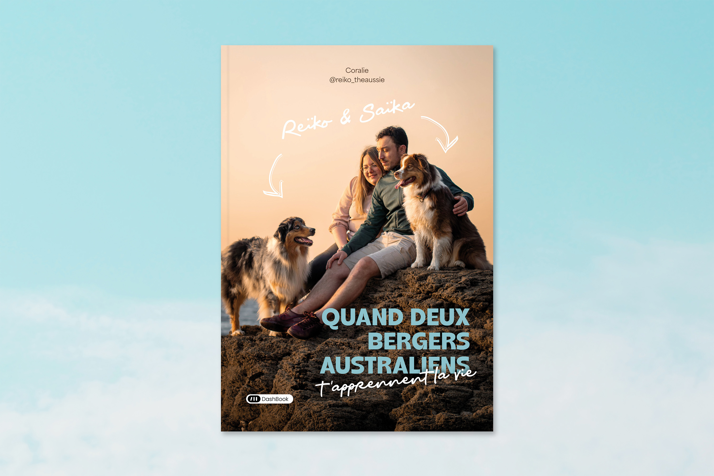 Reïko et Saïka: Quand deux bergers australiens t'apprennent la vie