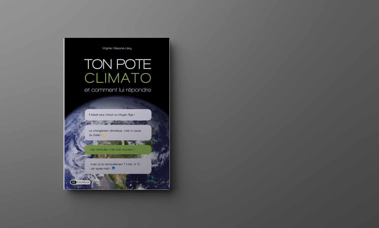 Ton pote climato (et comment lui répondre)