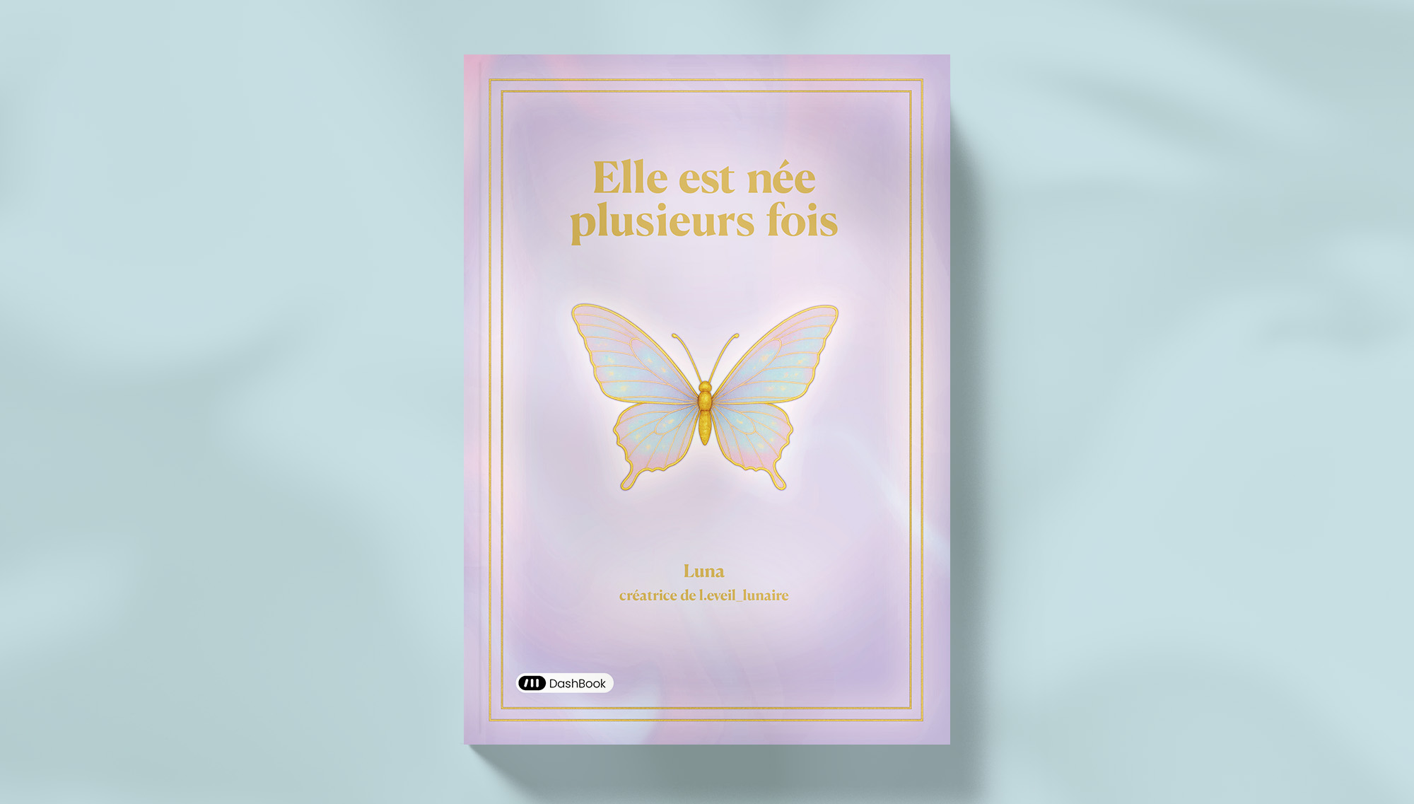 Elle est née plusieurs fois