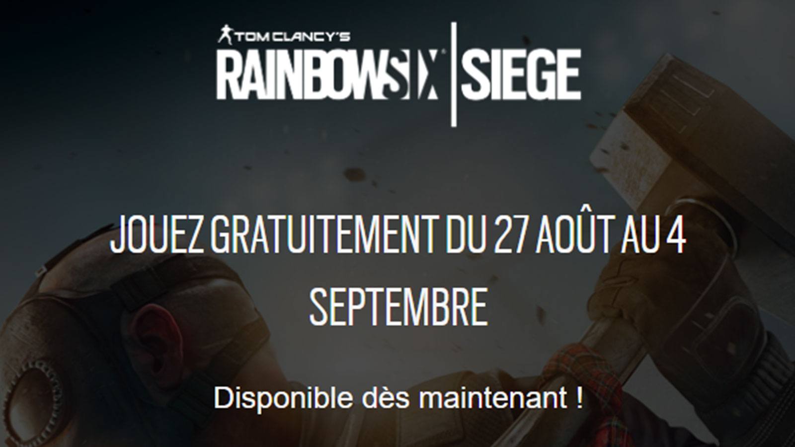 R6 Siege semaine gratuite Ubisoft