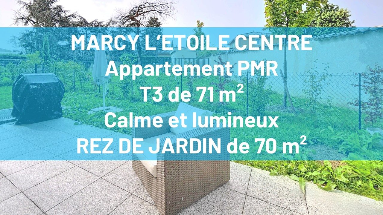 Au coeur de Marcy l'Etoile - T3 - 71m² - Rez de Jardin