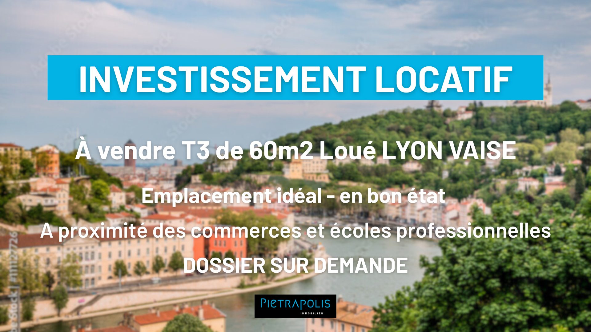 Investissement locatif : T3 traversant 60m2– Lyon Vaise