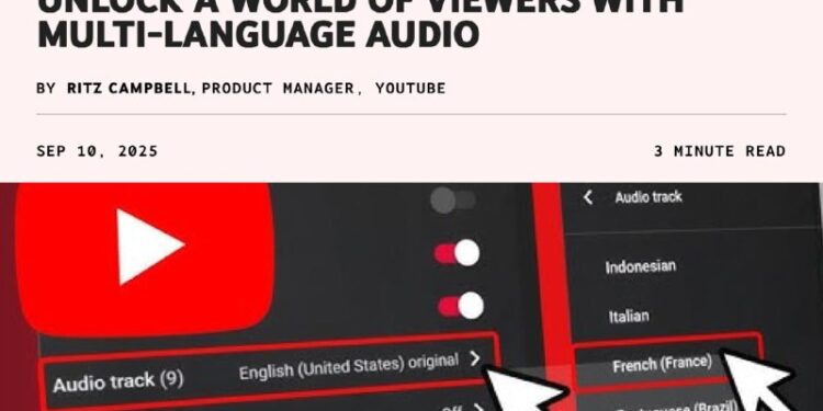 YouTube внедряет новую функцию с поддержкой многоязычного аудио