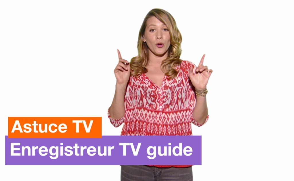 Enregistrer depuis appli tv orange