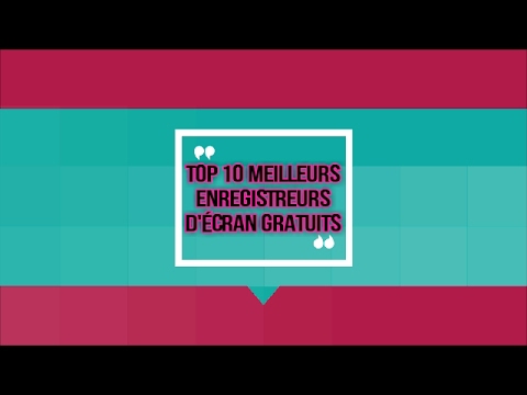 Logiciel pour enregistrer l'ecran 2 Logiciel pour enregistrer l'ecran