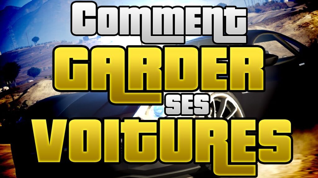 Gta 5 enregistrer voiture