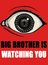 Big brother is watching you