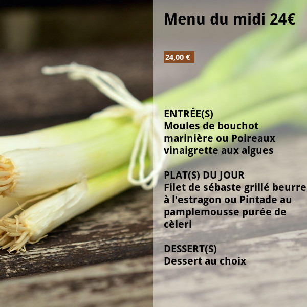 Menu du midi 24€