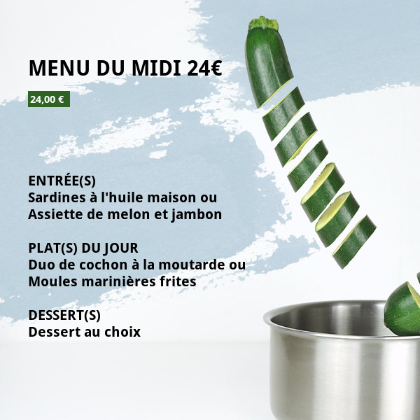Menu du midi 24€