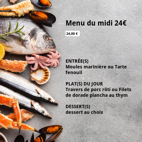 Menu du midi 24€
