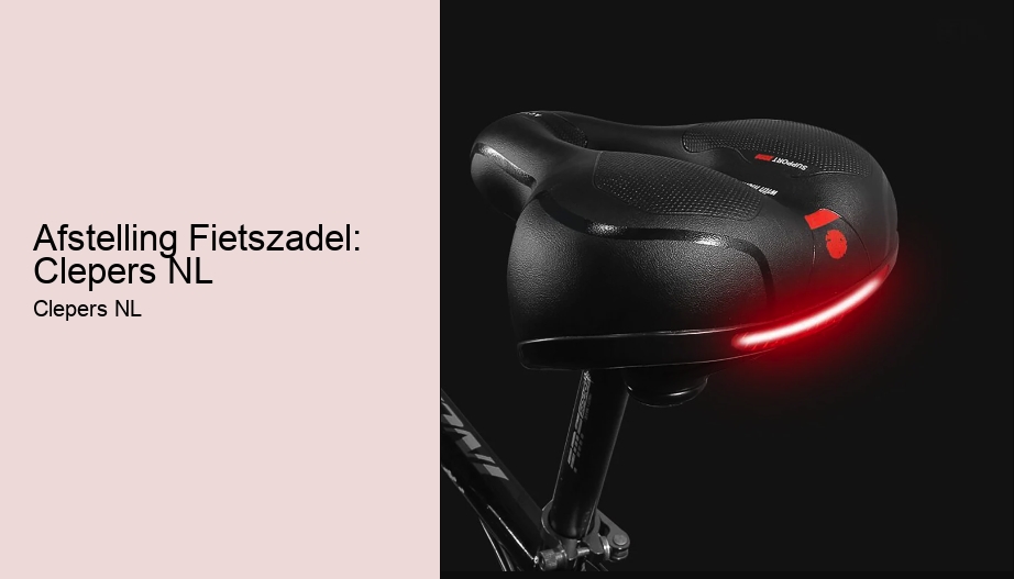 Afstelling Fietszadel: Clepers NL