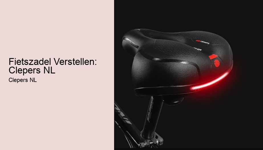 Fietszadel Verstellen: Clepers NL